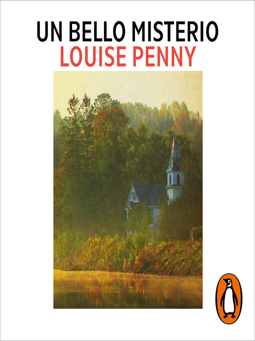 Title details for Un Bello Misterio by Louise Penny - Available